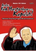 Andai Pak Harto Nyapres, Kupilih!