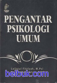 Pengantar Psikologi Umum