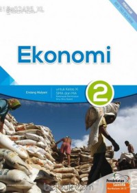 Ekonomi 2 Untuk Kelas XI SMA Dan Ma Kelompok Peminatan Ilmu-Ilmu Sosial