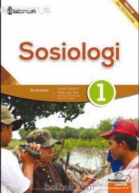 Sosiologi 1 Untuk Kelas X SMA Dan Ma Kelompok Peminatan Ilmu-Ilmu Sosial