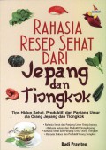 Rahasia Resep Sehat Dari Jepang Dan Tiongkok