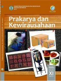 Prakarya Dan Kewirausahaan SMA/MA/SMK/MAK Kelas XI Semester 1
