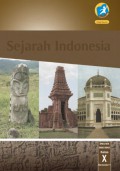 Sejarah Indonesia SMA/MA/SMK/MAK Kelas X Semester 1