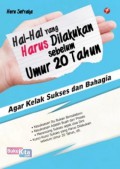 Hal-Hal Yang Harus Dilakukan Sebelum Umur 20 Tahun