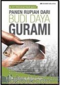 Seri Teknologi Tepat Guna : Panen Rupiah Dari Budi Daya Gurami