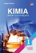 Kimia Jilid 1 Untuk SMA/MA Kelas X Kelompok Peminatan Matematika dan Ilmu-Ilmu Alam