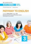 Pathway To English 3 Buku Siswa Untuk SMA/MA Kelas XII Kelompok Peminatan