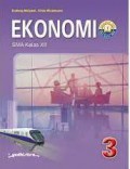 Ekonomi 3 SMA Kelas XII Kurikulum 2013 Edisi Revisi 2016