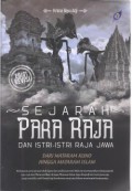 Sejarah Para Raja Dan Istri-Istri Raja Jawa
