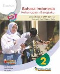 Bahasa Indonesia Kebanggaan Bangsaku 2 Untuk Kelas XI SMA dan MA : Kelompok Mata Pelajaran Wajib