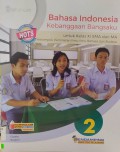 Bahasa Indonesia Kebanggaan Bangsaku 2 Untuk Kelas XI SMA dan MA : Kelompok Peminatan Ilmu-Ilmu Bahasa dan Budaya