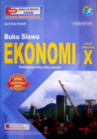 Ekonomi SMA/MA Kelas X : Buku Peminatan