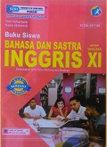 Bahasa Dan Sastra Inggris SMA/MA Kelas XI : Buku Peminatan
