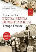 Asal Usul Benda Benda Disekitar Kita Tempo Doeloe