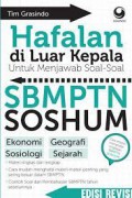 Hafalan Di Luar Kepala Untuk Menjawab Soal-Soal SBMPTN Soshum