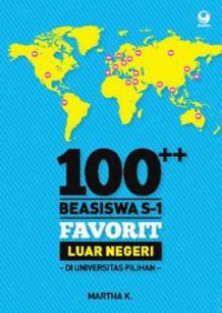 100++ Beasiswa S-1 Favorit Luar Negeri: Universitas Pilihan