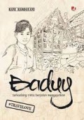 Baduy : Terkadang Cinta Berjalan Mengejutkan