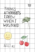 Thigs And Thoughts I Drew When I Was Bored