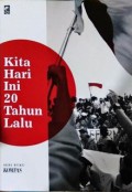 Kita Hari Ini 20 Tahun Lalu