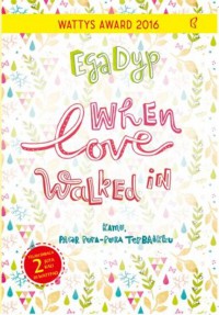 When Love Walked In