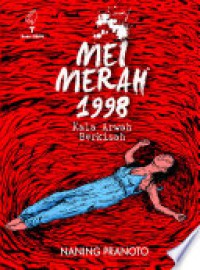 Mei Merah 1998: Kala Arwah Berkisah