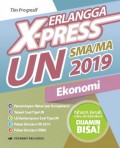 Erlangga X-Press Un SMA/MA 2019 Ekonomi