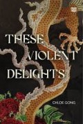 These Violent Delights