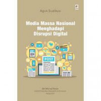 Media Massa Nasional Menghadapi Disrupsi Digital