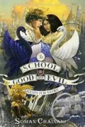 The School For Good And EVIl 4 : Petualangan Meraih Kejayaan