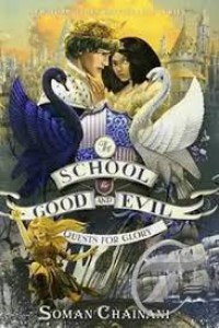 The School For Good And EVIl 4 : Petualangan Meraih Kejayaan
