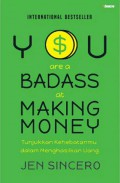 You Are Badas At Making Money: Tunjukan Kehebatanmu Dalam Menghasilkan Uang