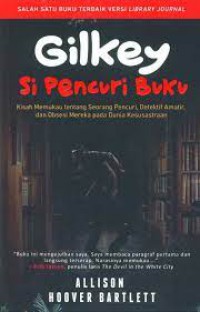 Gilkey Si Pencuri Buku
