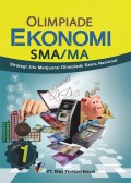 Olimpiade Ekonomi SMA/MA: Strategi Jitu Menjuarai Olimpiade Sains Nasional Jilid 1