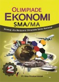 Olimpiade Ekonomi SMA/MA: Strategi Jitu Menjuarai Olimpiade Sains Nasional Jilid 2