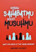 Kenali Sahabatmu Dekati Musuhmu