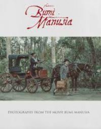 Bumi Manusia  : Fotografi Dari Film Bumi Manusia