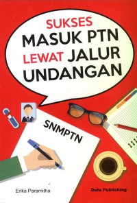 Sukses Masuk Ptn Lewat Jalur Undangan