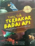 Yang Tak Terbakar Badai Api Sebuah Novel Biografi Tentara Palestina & Israel