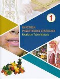Khazanah Pengetahuan Kesehatan 1 ; Kesehatan Tubuh Manusia