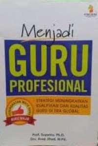 Menjadi Guru Profesional