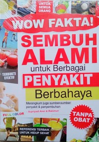 Wow Fakta! Sembuh Alami Untuk Berbagai Penyakit Berbahaya
