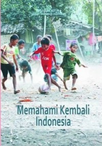 Memahami Kembali Indonesia
