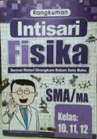 Rangkuman Intisari Fisika SMA/MA Kelas 10,11,12