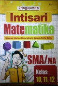 Rangkuman Intisari Matematika SMA/MA Kelas 10,11,12