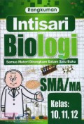 Rangkuman Intisari Biologi SMA/MA Kelas 10,11,12