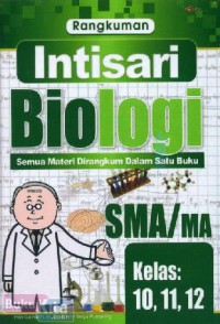 Rangkuman Intisari Biologi SMA/MA Kelas 10,11,12