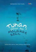 Tuhan, Jadikan Aku Malaikat Kecil