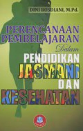 Perencanaan Pembelajaran Dalam Pendidikan Jasmani Dan Kesehatan
