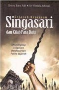Sejarah Kejayaan Singasari Dan Kitab Para Datu