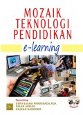Mozaik Teknologi Pendidikan E-Learning + CD